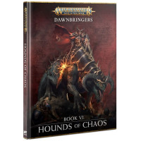 Dawnbringers Book VI: Hounds of Chaos