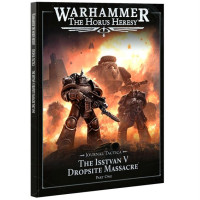 Horus Heresy: Journal Tactica: Isstvan V: Part 1