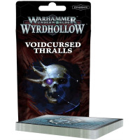 Warhammer Underworlds: Voidcursed Thralls