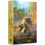 The First Wall (Paperback) The Horus Heresy: Siege of Terra Book 3