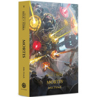 Mortis (Paperback) The Horus Heresy: Siege of Terra Book 5