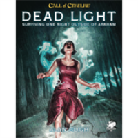 Call of Cthulhu RPG - Dead Light And Other Dark Turns Two Unsettling Encounters On The Road