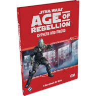 Star Wars Age of Rebellion RPG: Cyphers and Masks
