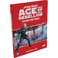 Star Wars Age of Rebellion RPG: Cyphers and Masks