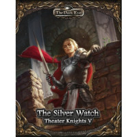 The Dark Eye Theater knights 5: The Silver Guard
