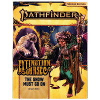 Pathfinder Adventure Path #151: The Show Must Go On (Extinction Curse 1 of 6) 2nd Edition