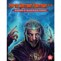 Fifth Edition Fantasy #18 - Horror in Blackwood Forest