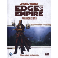 Star Wars Edge of the Empire RPG:  Far Horizons Sourcebook