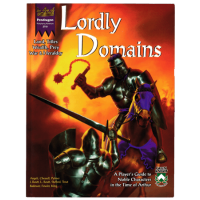 King Arthur Pendragon RPG: Lordly Domains
