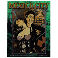Vampire The Masquerade RPG: Mexico City By Night