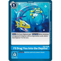 I'll Drag You Into the Depths (Great Legend)