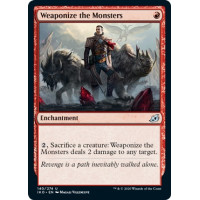 Weaponize the Monsters (Ikoria Lair of Behemoths)