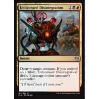Unlicensed Disintegration (Kaladesh)