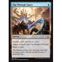Slip Through Space (Oath of the Gatewatch)