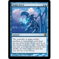 Shape Anew (Scars of Mirrodin)