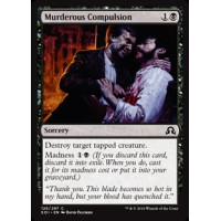 Murderous Compulsion (Shadows over Innistrad)