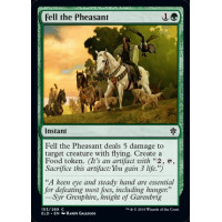 Fell the Pheasant (Throne of Eldraine)