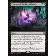 Command the Dreadhorde (War of the Spark)